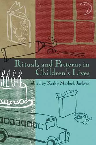 Rituals and Patterns in Children's Lives cover