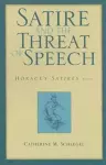 Satire and the Threat of Speech in Horace's "Satires" Bk. 1 cover