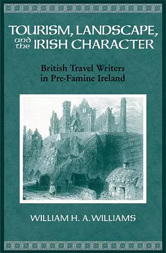 Tourism, Landscape, and the Irish Character cover