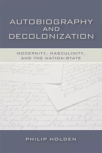 Autobiography and Decolonization cover