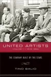 United Artists v. 1; 1919-1950 - The Company Built by the Stars cover
