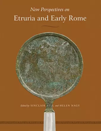 New Perspectives on Etruria and Early Rome cover