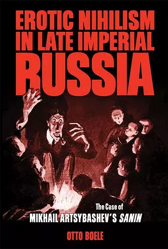 Erotic Nihilism in Late Imperial Russia cover