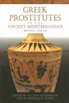 Greek Prostitutes in the Ancient Mediterranean, 800 BCE-200 CE cover