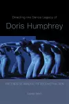 Directing the Dance Legacy of Doris Humphrey cover