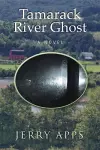 Tamarack River Ghost cover