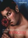 Autobiography of My Hungers cover