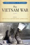 Understanding and Teaching the Vietnam War cover
