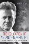 The Education of an Anti-Imperialist cover