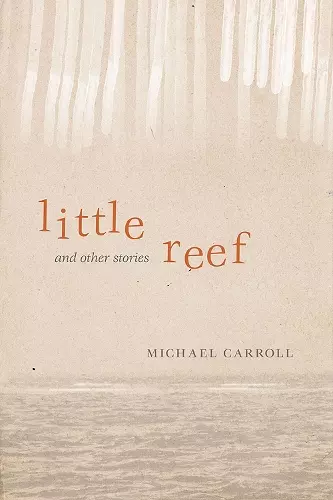 Little Reef and Other Stories cover
