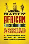 Early African Entertainments Abroad cover