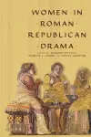 Women in Roman Republican Drama cover