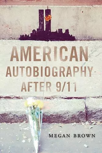 American Autobiography After 9/11 cover