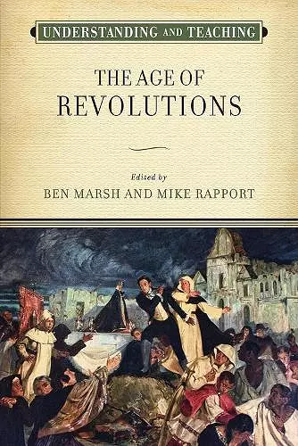 Understanding and Teaching the Age of Revolutions cover