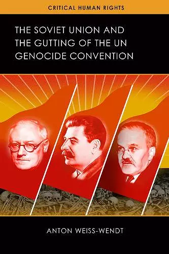 The Soviet Union and the Gutting of the UN Genocide Convention cover