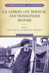 Understanding and Teaching U.S. Lesbian, Gay, Bisexual, and Transgender History cover