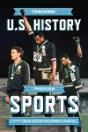 Teaching U.S. History through Sports cover