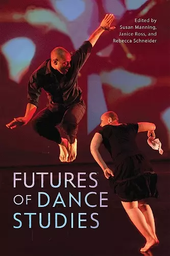 Futures of Dance Studies cover