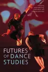 Futures of Dance Studies cover