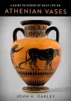 A Guide to Scenes of Daily Life on Athenian Vases cover