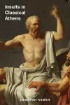 Insults in Classical Athens cover