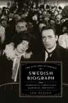 The Life and Afterlife of Swedish Biograph cover