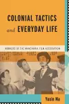 Colonial Tactics and Everyday Life cover