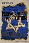 Propaganda and Persecution cover