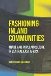 Fashioning Inland Communities cover