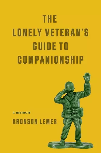 The Lonely Veteran's Guide to Companionship cover