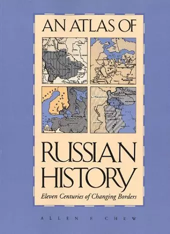 An Atlas of Russian History cover