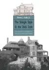 The Shingle Style and the Stick Style cover