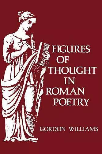 Figures of Thought in Roman Poetry cover