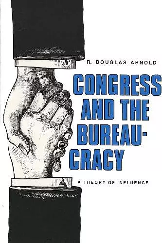 Congress and the Bureaucracy cover