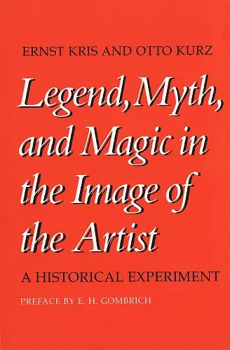 Legend, Myth, and Magic in the Image of the Artist cover