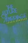 The Future of Marriage cover
