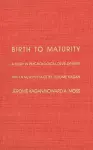 Birth to Maturity cover