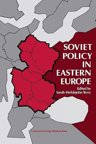 Soviet Policy in Eastern Europe cover