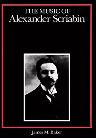 The Music of Alexander Scriabin cover