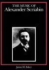 The Music of Alexander Scriabin cover