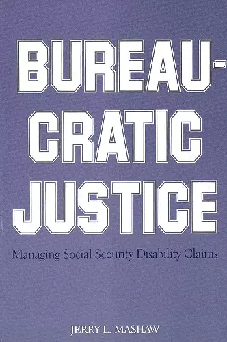 Bureaucratic Justice cover