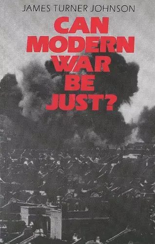 Can Modern War be Just? cover