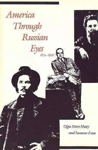 America through Russian Eyes, 1874-1926 cover