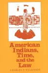 American Indians, Time, and the Law cover