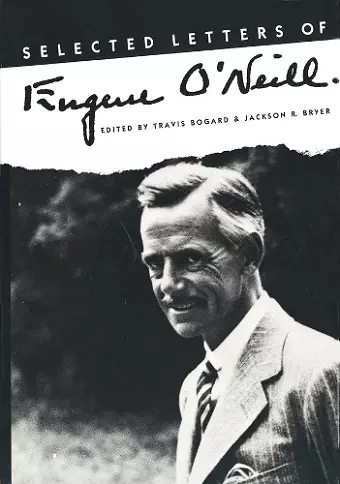 Selected Letters of Eugene O`Neill cover