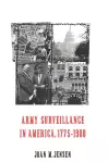 Army Surveillance in America, 1775-1980 cover