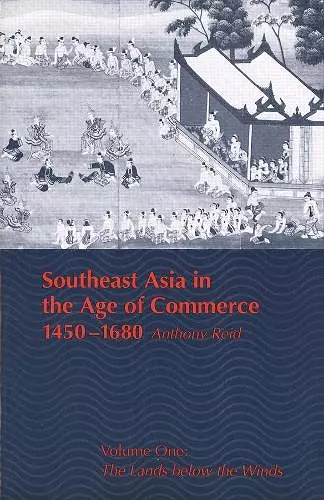 Southeast Asia in the Age of Commerce, 1450-1680 cover