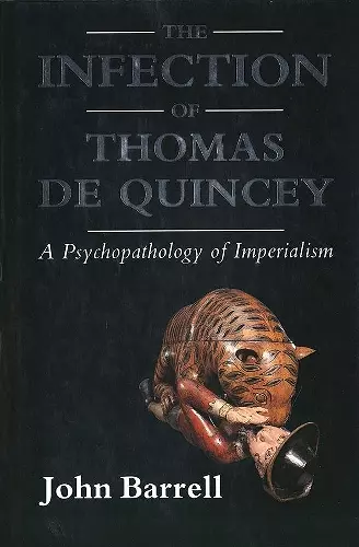 The Infection of Thomas De Quincey cover