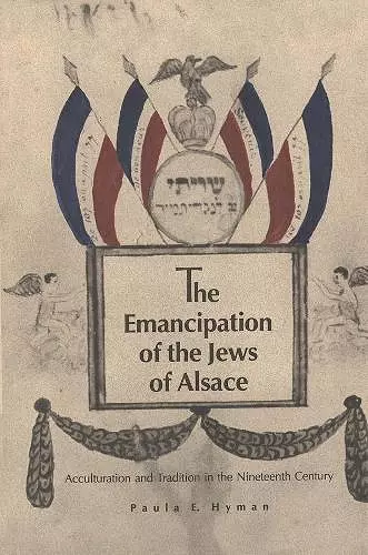 The Emancipation of the Jews of Alsace cover