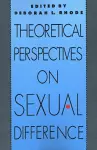 Theoretical Perspectives on Sexual Difference cover
